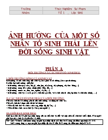 Sinh 9 - Ảnh hưởng của một số nhân tố sinh thái lên đời sống sinh vật