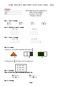 26 Đề kiểm tra giữa học kì II Toán Lớp 2 - Năm học 2011-2012