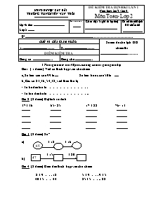 Đề kiểm tra định kì lần 1 Toán Lớp 2 - Năm học 2013-2014 - Trường Tiểu học Nguyễn Văn Trỗi