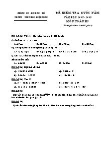 Đề kiểm tra cuối năm Toán Lớp 3 - Năm học 2008-2009 - Trường Tiểu học Điệp Nông