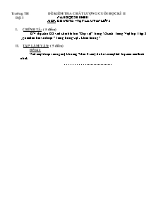 Đề kiểm tra chất lượng cuối học kì II Chính tả, Tập làm văn Lớp 3 - Năm học 2010-2011