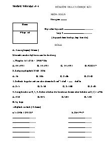 Đề kiểm tra cuối học kì I Toán Lớp 4 - Trường Tiểu học 19/5