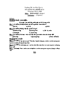 Đề kiểm tra cuối học kì II Các môn Lớp 4 - Năm học 2013-2014 - Trường Tiểu học An Phú Tân A