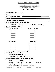 Đề kiểm tra định kì Toán Lớp 3 - Năm học 2009-2010 - Trường Tiểu học Cao Vều