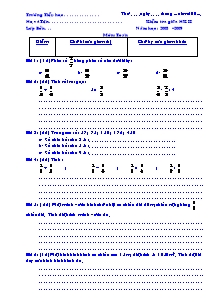 Đề kiểm tra giữa học kì II môn Toán Khối 4 - Năm học 2008-2009