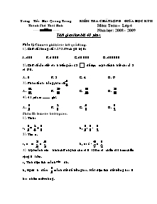 Đề kiểm tra giữa học kì II Toán Lớp 4 - Năm học 2008-2009 - Trường Tiểu học Quang Trung