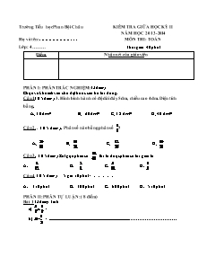 Đề kiểm tra giữa học kì II Toán Lớp 4 - Năm học 2013-2014 - Trường Tiểu học Phan Bội Châu