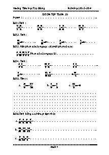 Đề ôn tập tuần 25 môn Toán Lớp 4 - Năm học 2013-2014 - Trường Tiểu học Tây Giang