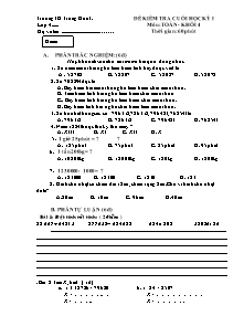 Đề và đáp án kiểm tra cuối học kì I Toán Lớp 4 - Trường Tiểu học Trung Hòa 1