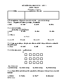 Đề và đáp án kiểm tra học kì II Toán Lớp 2,3 - Năm học 2008-2009