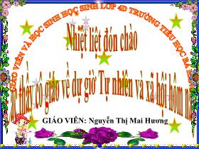 Bài giảng Khoa học Lớp 4 - Bài 22: Mây được hình thành như thế nào - Năm học 2010-2011 - Nguyễn Thị Mai Hương