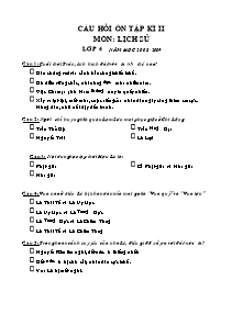 Câu hỏi ôn tập học kì II Lịch sử Lớp 4 - Năm học 2008-2009