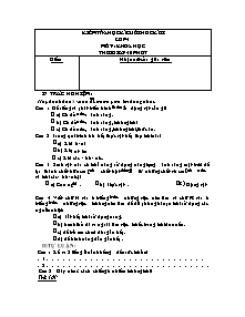 Đề kiểm tra cuối học kì II Khoa học, Lịch sử và Địa lí Khối 4