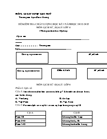 Đề kiểm tra học kì I Lịch sử và Địa lí Lớp 4 - Năm học 2012-2013 - Trường Tiểu học Giao Hương