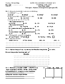 Đề kiểm tra học kì I Toán Lớp 4,5 - Năm học 2010-2011 - Trường Tiểu học Quế Hiệp