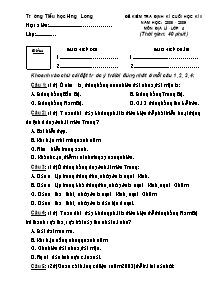 Đề kiểm tra học kì II Địa lí Lớp 4 - Năm học 2008-2009 - Trường Tiểu học Hưng Long