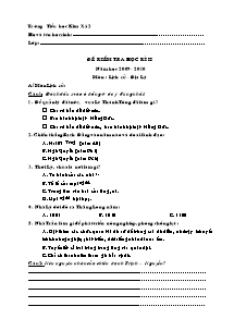 Đề kiểm tra học kì II Lịch sử và Địa lí Lớp 4 - Năm học 2009-2010 - Trường Tiểu học Kim Xá 2