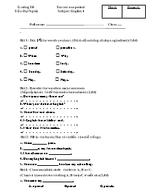 Đề kiểm tra một tiết Tiếng anh Lớp 4 - Trường Tiểu học Trần Đại Nghĩa