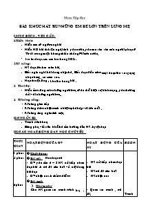 Giáo án Tập đọc Lớp 4 - Tuần 23: Khúc hát ru những em bé lớn trên lưng mẹ