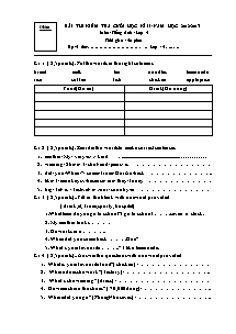 Đề kiểm tra cuối năm Tiếng anh Lớp 4 - Năm học 2013-2014