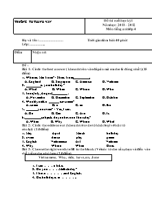 Đề kiểm tra học kì I Tiếng anh Lớp 4 - Năm học 2011-2012 - Trường Tiểu học Thanh Văn