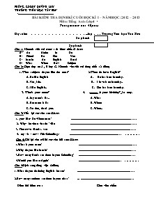 Đề kiểm tra học kì I Tiếng anh Lớp 4 - Năm học 2012-2013 - Trường Tiểu học Tân Sơn