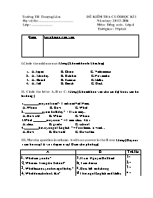 Đề kiểm tra học kì I Tiếng anh Lớp 4 - Năm học 2013-2014 - Trường Tiểu học Thượng Lâm