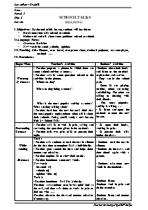 Giáo án Tiếng Anh Lớp 10 - Period 7 to 12, Unit 2: School Talks - Năm học 2008-2009 - Nguyễn Văn Tạo
