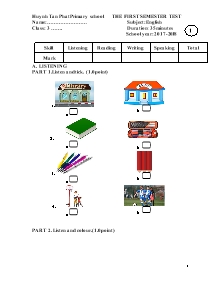 Đề kiểm tra cuối HKI năm học 2017-2018 môn Tiếng Anh Lớp 3 - Trường Tiểu Học Huỳnh Tấn Phát