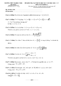 Đề kiểm tra tập trung học kì I năm học 2018-2019 môn Toán Khối 10 - Trường THPT Marie Curie (Có đáp án)