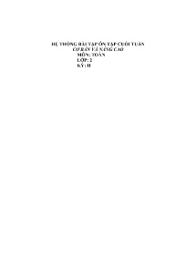 Hệ thống bài tập ôn tập cuối tuần cơ bản và nâng cao môn Toán Kỳ II Lớp 2